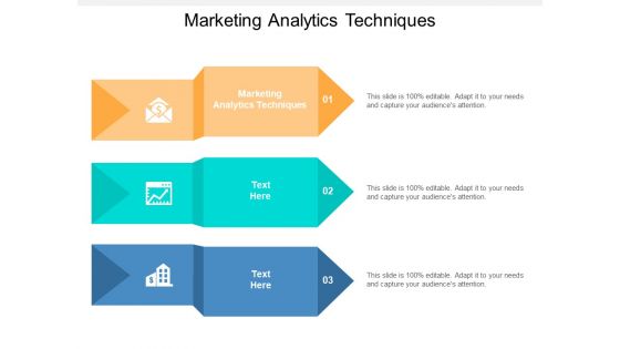 Marketing Analytics Techniques Ppt PowerPoint Presentation Infographics Images Cpb