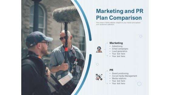 Marketing And PR Plan Comparison Ppt PowerPoint Presentation Icon Slideshow