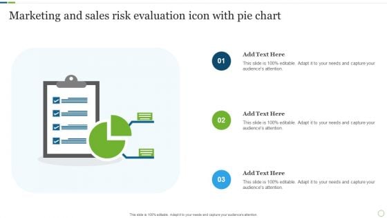 Marketing And Sales Risk Evaluation Icon With Pie Chart Rules PDF