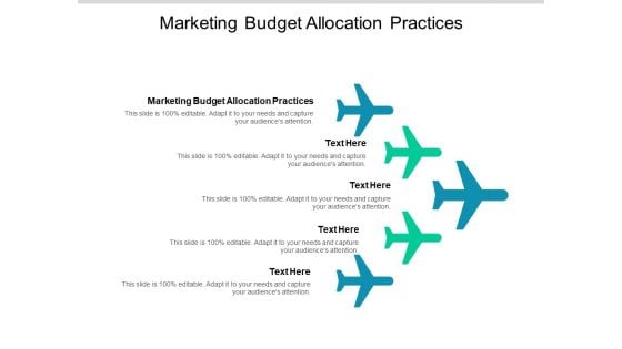 Marketing Budget Allocation Practices Ppt PowerPoint Presentation Outline Smartart Cpb