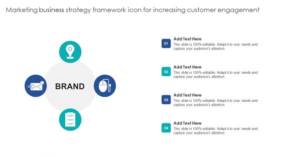 Marketing Business Strategy Framework Icon For Increasing Customer Engagement Inspiration PDF