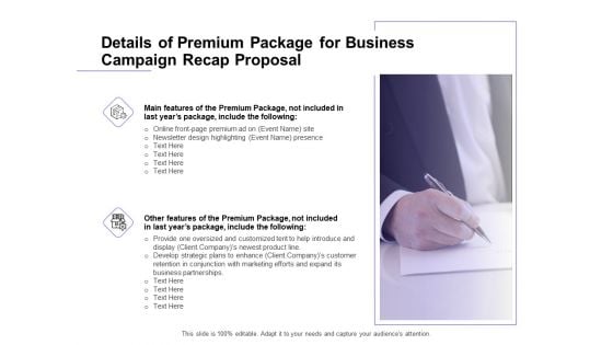 Marketing Campaign Details Of Premium Package For Business Campaign Recap Proposal Template PDF