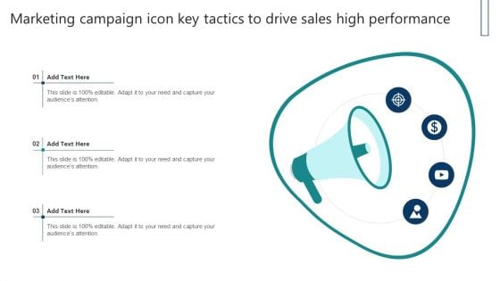 Marketing Campaign Icon Key Tactics To Drive Sales High Performance Information PDF