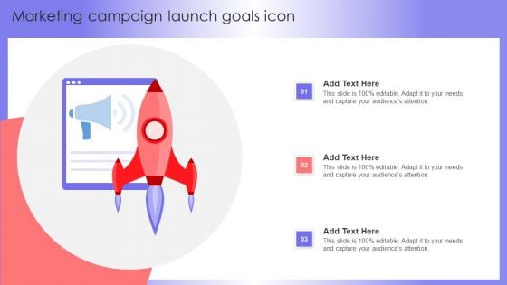 Marketing Campaign Launch Goals Icon Formats PDF