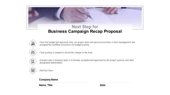 Marketing Campaign Next Step For Business Campaign Recap Proposal Demonstration PDF Marketing Campaign Next Step For Business Campaign Recap Proposal Demonstration PDF