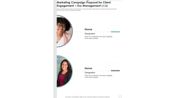 Marketing Campaign Proposal For Client Engagement Our Management One Pager Sample Example Document