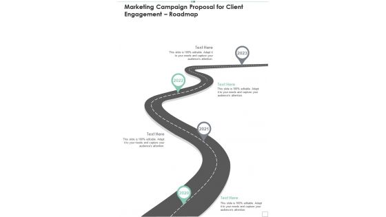 Marketing Campaign Proposal For Client Engagement Roadmap One Pager Sample Example Document