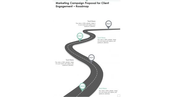 Marketing Campaign Proposal For Client Engagement Roadmap One Pager Sample Example Document Marketing Campaign Proposal For Client Engagement Roadmap One Pager Sample Example Document