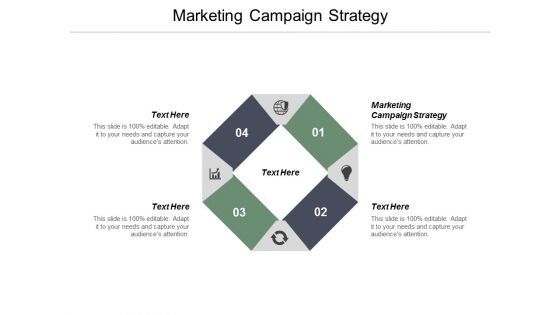 Marketing Campaign Strategy Ppt PowerPoint Presentation Model Design Templates Cpb