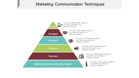 Marketing Communication Techniques Ppt PowerPoint Presentation Icon Cpb