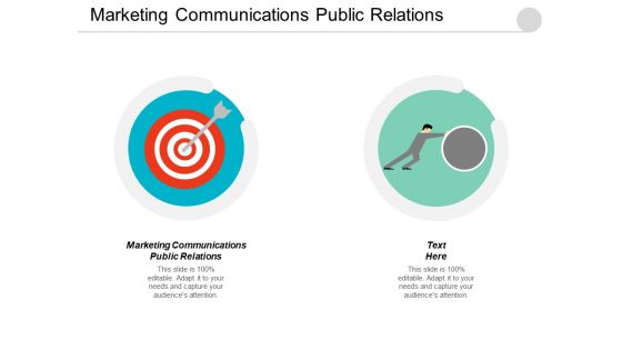 Marketing Communications Public Relations Ppt Powerpoint Presentation Layouts Topics Cpb