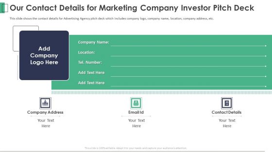 Marketing Company Investor Pitch Deck Our Contact Details For Marketing Company Investor Pitch Deck Template PDF