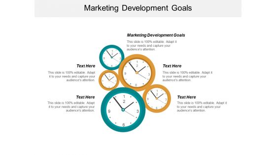 Marketing Development Goals Ppt PowerPoint Presentation Slides Master Slide Cpb