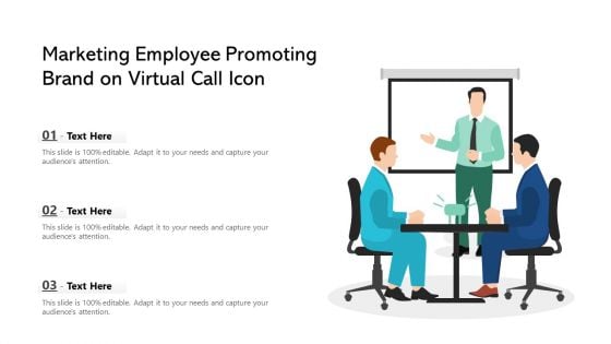 Marketing Employee Promoting Brand On Virtual Call Icon Ppt PowerPoint Presentation Gallery Templates PDF