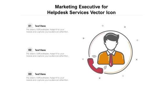 Marketing Executive For Helpdesk Services Vector Icon Ppt PowerPoint Presentation Model Pictures PDF