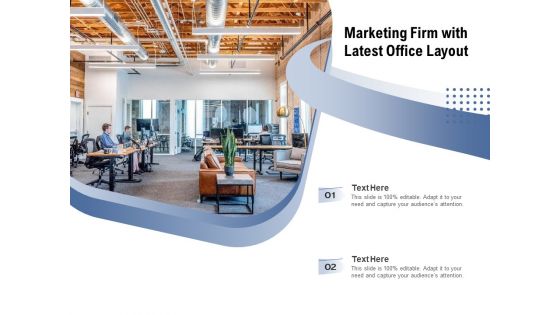 Marketing Firm With Latest Office Layout Ppt PowerPoint Presentation Gallery Inspiration PDF