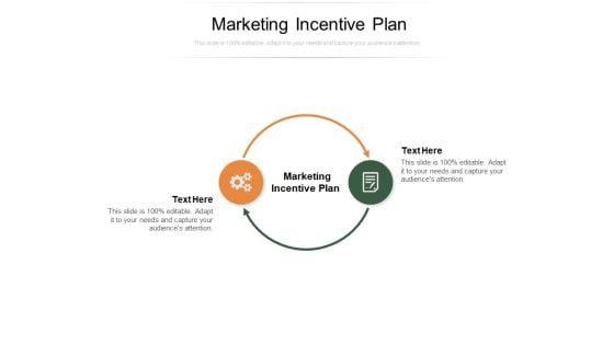 Marketing Incentive Plan Ppt PowerPoint Presentation Styles Influencers Cpb