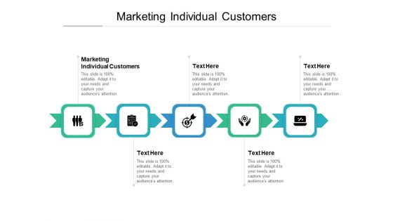 Marketing Individual Customers Ppt PowerPoint Presentation Summary Display Cpb Pdf