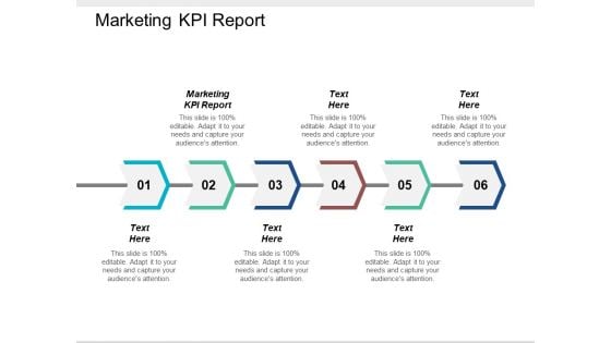 Marketing KPI Report Ppt PowerPoint Presentation Styles Ideas Cpb