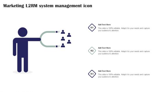 Marketing L2RM System Management Icon Ppt PowerPoint Presentation File Graphics PDF