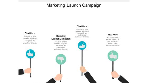 Marketing Launch Campaign Ppt PowerPoint Presentation Summary Graphics Download Cpb