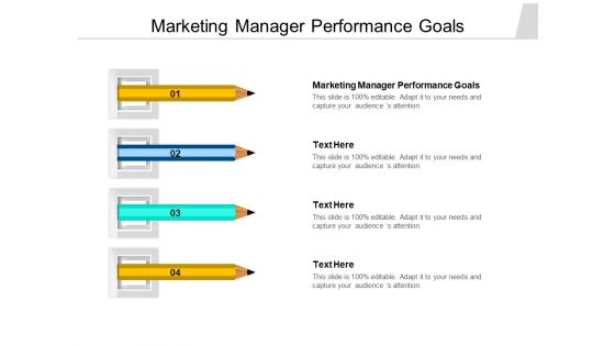 Marketing Manager Performance Goals Ppt PowerPoint Presentation Pictures Slide Cpb Pdf