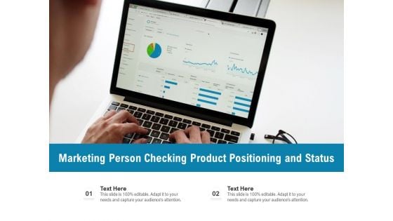 Marketing Person Checking Product Positioning And Status Ppt PowerPoint Presentation Infographics Deck PDF Marketing Person Checking Product Positioning And Status Ppt PowerPoint Presentation Infographics Deck PDF