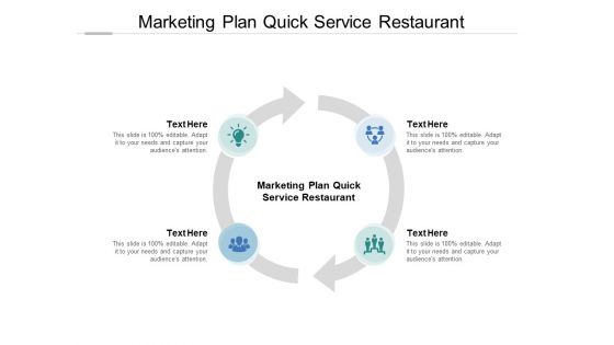 Marketing Plan Quick Service Restaurant Ppt PowerPoint Presentation Summary Graphics Tutorials Cpb Pdf