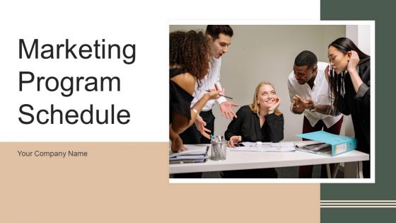 Marketing Program Schedule Ppt PowerPoint Presentation Complete Deck With Slides