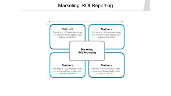 Marketing Roi Reporting Ppt PowerPoint Presentation Professional Mockup Cpb