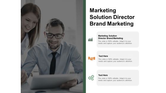 Marketing Solution Director Brand Marketing Ppt PowerPoint Presentation Slides Clipart Cpb
