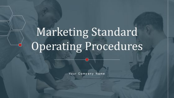 Marketing Standard Operating Procedures Ppt PowerPoint Presentation Complete Deck With Slides