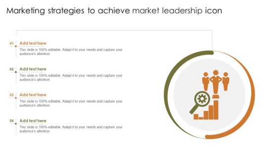 Marketing Strategies To Achieve Market Leadership Icon Demonstration PDF