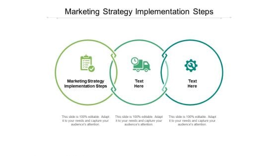 Marketing Strategy Implementation Steps Ppt PowerPoint Presentation Icon Deck Cpb