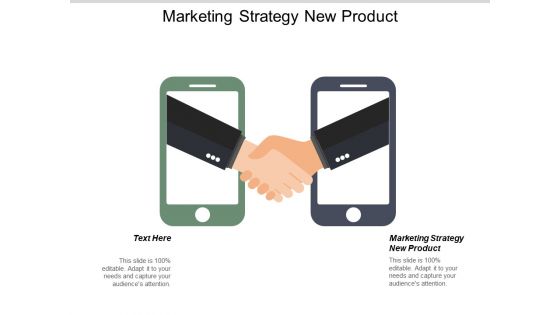 Marketing Strategy New Product Ppt PowerPoint Presentation Ideas Graphics Cpb Marketing Strategy New Product Ppt PowerPoint Presentation Ideas Graphics Cpb