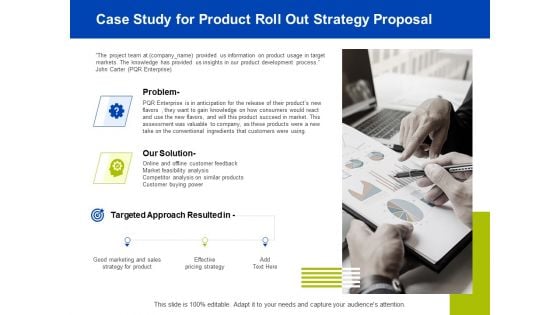 Marketing Strategy Proposal For Product Launch Case Study For Product Roll Out Strategy Proposal Ideas PDF