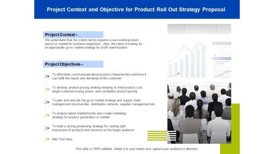 Marketing Strategy Proposal For Product Launch Project Context And Objective For Product Roll Out Strategy Proposal Designs PDF