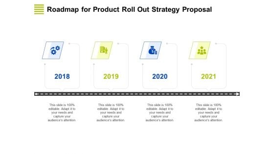 Marketing Strategy Proposal For Product Launch Roadmap For Product Roll Out Strategy Proposal Guidelines PDF