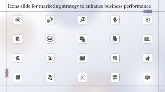 Marketing Strategy To Enhance Business Performance Ppt PowerPoint Presentation Complete Deck With Slides Slide83
