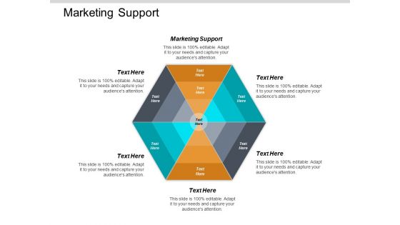 Marketing Support Ppt PowerPoint Presentation Gallery Show Cpb