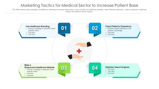 Marketing Tactics For Medical Sector To Increase Patient Base Ppt Pictures Visuals PDF