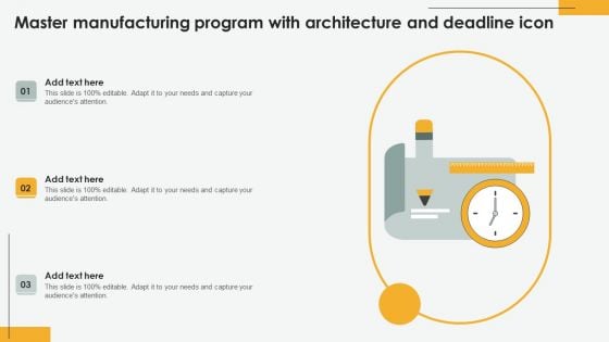 Master Manufacturing Program With Architecture And Deadline Icon Pictures PDF