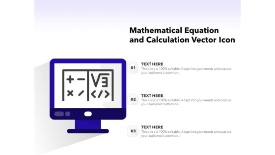 Mathematical Equation And Calculation Vector Icon Ppt PowerPoint Presentation Show Objects PDF