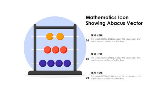 Mathematics Icon Showing Abacus Vector Ppt PowerPoint Presentation Model File Formats PDF