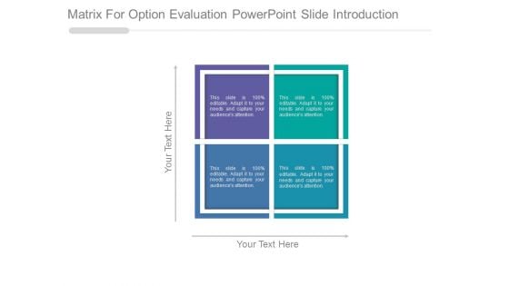 Matrix For Option Evaluation Powerpoint Slide Introduction Matrix For Option Evaluation Powerpoint Slide Introduction