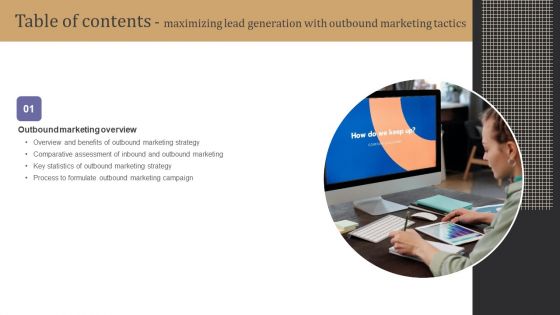 Maximizing Lead Generation With Outbound Marketing Tactics Table Of Contents Template PDF