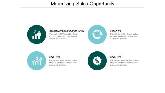 Maximizing Sales Opportunity Ppt PowerPoint Presentation Icon Microsoft Cpb