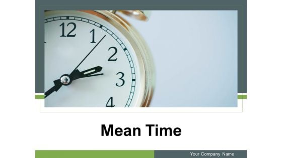 Mean Time Cities Time Global Business Ppt PowerPoint Presentation Complete Deck Mean Time Cities Time Global Business Ppt PowerPoint Presentation Complete Deck