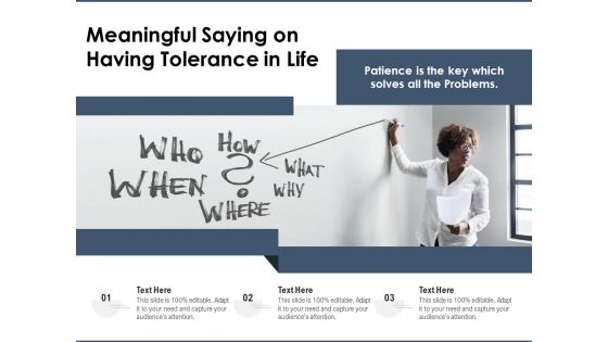 Meaningful Saying On Having Tolerance In Life Ppt PowerPoint Presentation Gallery Outfit PDF