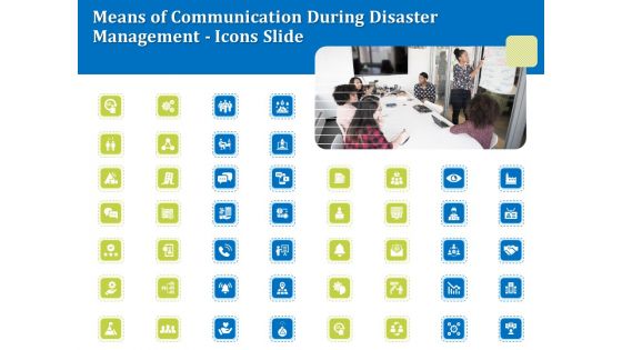 Means Of Communication During Disaster Management Icons Slide Ppt Layouts Picture PDF